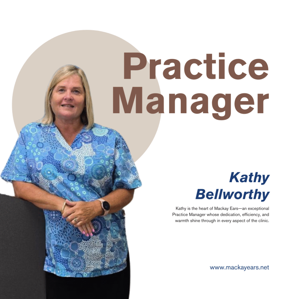 About 17 Kathy Bellworthy Mackay Ears Practice Manager