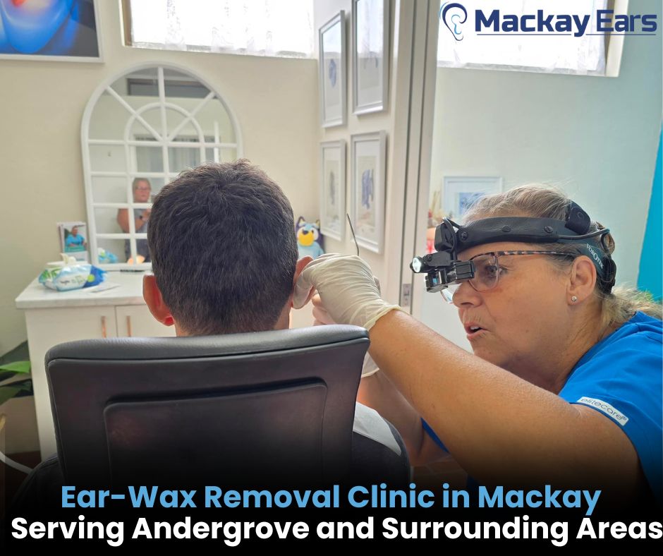Mackay-Based Ear-Wax Clinic Serving Andergrove